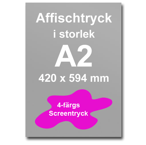 Affischtryck A2 - 420 x 594 mm
